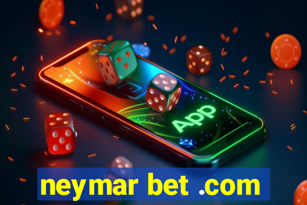 neymar bet .com